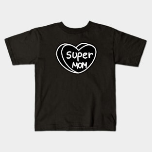 Super Mom Legend Of Mom Kids T-Shirt